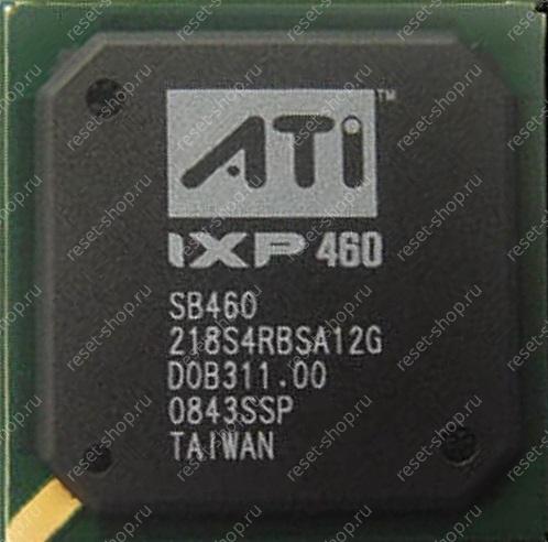 Южный мост AMD IXP460 (218S4RBSA12G)